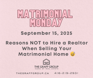 Reasons NOT to Hire a Realtor When Selling Your Matrimonial Home 😅