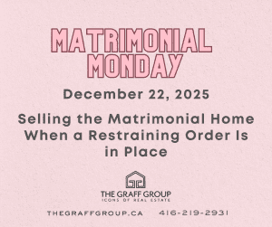Selling the Matrimonial Home When a Restraining Order Is in Place