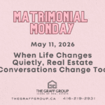 When Life Changes Quietly, Real Estate Conversations Change Too
