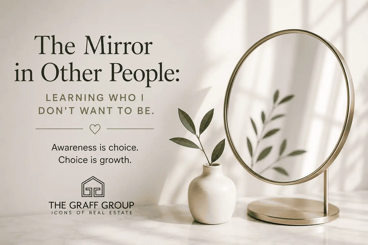 The Mirror in Other People: Learning Who I Don’t Want to Be