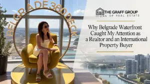 Why Belgrade Waterfront Caught My Attention as a Realtor and an International Property Buyer