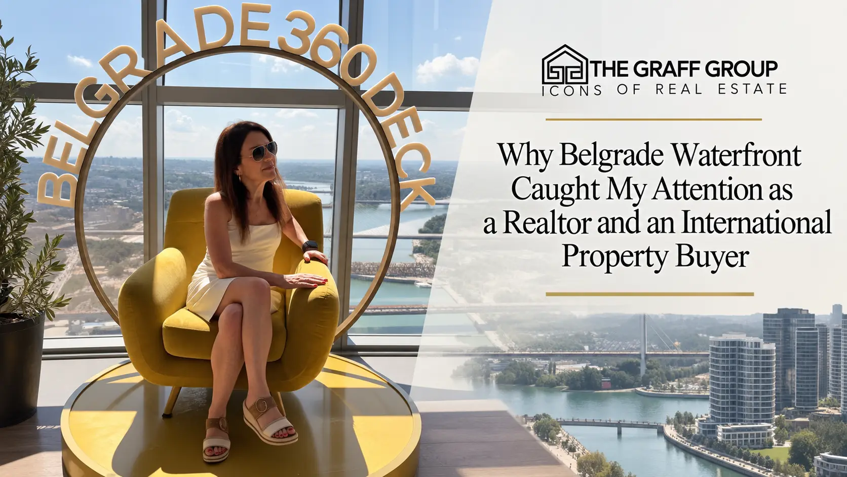 Why Belgrade Waterfront Caught My Attention as a Realtor and an International Property Buyer