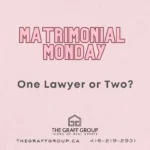 Matrimonial Monday | One Lawyer or Two? ⚖️