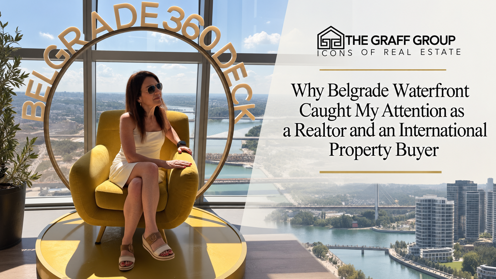Why Belgrade Waterfront Caught My Attention as a Realtor and an International Property Buyer